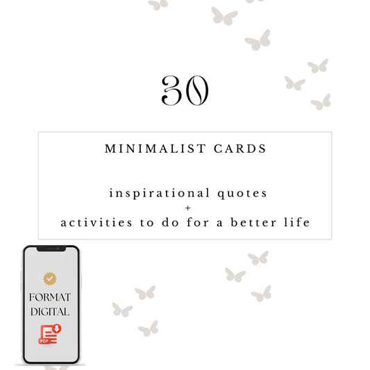 DIGITAL 30 MINIMALIST CARDS, INSPIRATIONAL QUOTES + ACTIVITIES TO DO, ENGLISH VERSION